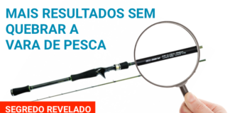 Vara de Pesca, como Ler a Descrição Técnica A descrição da vara de pesca