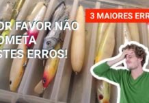 Iscas Artificiais, os 3 Maiores Erros de quem Utiliza Iscas Artificiais